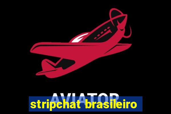 stripchat brasileiro